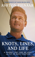 Knots, Lines, and Life