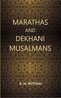 Marathas and Dekhani Musalmans