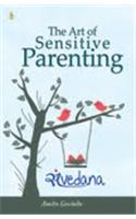 THE ART OF SENSITIVE PARENTING