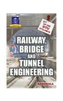 Railway, Bridge and Tunnel Engineering