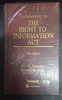 Commentary on THE RIGHT TO INFORMATION ACT Fifth Edition