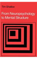 From Neuropsychology to Mental Structure