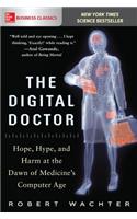 Digital Doctor: Hope, Hype, and Harm at the Dawn of Medicine's Computer Age