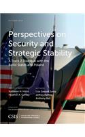 Perspectives on Security and Strategic Stability