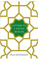 Letters to a Young Muslim