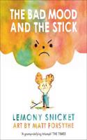 The Bad Mood and the Stick