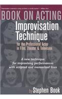 Book on Acting: Improvising Acting While Speaking Scripted Lines