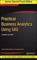 Practical Business Analytics Using Sas : A Hands-On Guide