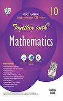 Together with ICSE Mathematics Study Material for Class 10