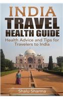 India Travel Health Guide