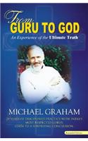 From Guru to God: An Experience of the Ultimate Truth