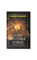 Your Invisible Power