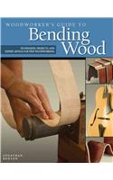 Woodworker's Guide to Bending Wood