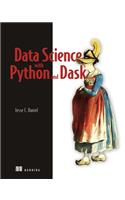 Data Science at Scale with Python and Dask