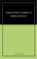 Appointment of judges in higher judiciary