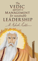 VEDIC approach to MANAGEMENT for LEADERSHIP