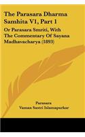 Parasara Dharma Samhita V1, Part 1