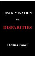 Discrimination and Disparities