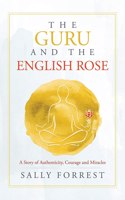 Guru and the English Rose