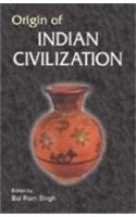 Origin Of Indian Civilization