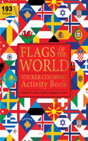 Flags of the World - Sticker Coloring Activity Book For Children : Continent, Country, Capital, Language and Currency