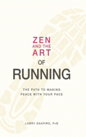 Zen and the Art of Running