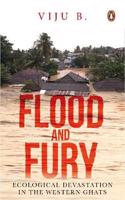 Flood and Fury