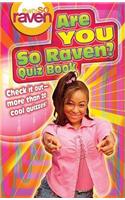 That's So Raven: Are You So Raven? (Quiz Book)