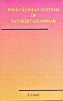 Post Paninian Systems of Sanskrit Grammar