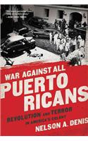 War Against All Puerto Ricans