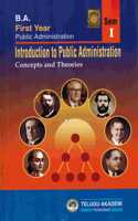 BA First Year PUBLIC ADMINISTRATION - Introduction to Public Administration ( Concepts and Theories )