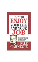 How To Enjoy Your Life And Your Job