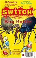 S.W.I.T.C.H.: Bug Battle/Gargoylz: Make Some Noise