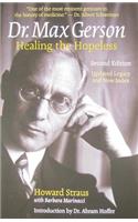 Dr. Max Gerson Healing the Hopeless