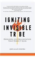 Igniting the Invisible Tribe