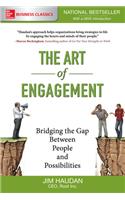 Art of Engagement: Bridging the Gap Between People and Possibilities