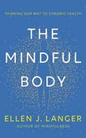 The Mindful Body