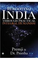 Rebooting India Through Practical Integral Humanism