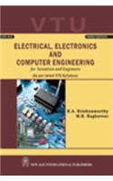 Electrical, Electronics And Computer Engineering For Scientists And Engineers (As Per Latest VTU Syllabus)