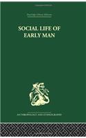 Social Life of Early Man