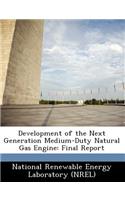 Development of the Next Generation Medium-Duty Natural Gas Engine