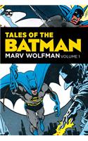 Tales of the Batman: Marv Wolfman Volume 1