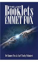 Lost Booklets of Emmett Fox