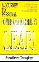 Leap!: A Journey to Personal Power and Possibility