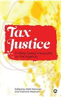 Tax Justice: Putting Global Inequality on the Agenda