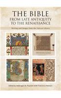 Bible: From Late Antiquity to the Renaissance