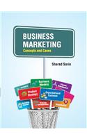 Business Marketing: Concepts and Cases