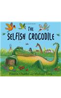 The Selfish Crocodile Anniversary Edition