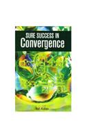 Sure Success in Convergence