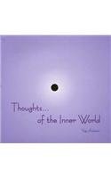 Thoughts… of the Inner World